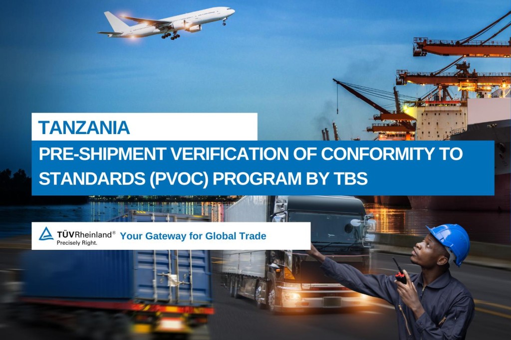 TÜV Rheinland Extends 3-Year PVoC Contract with Tanzania Bureau of Standards, Expanding to New Zones & Facilitating Market Entry and Global Trade