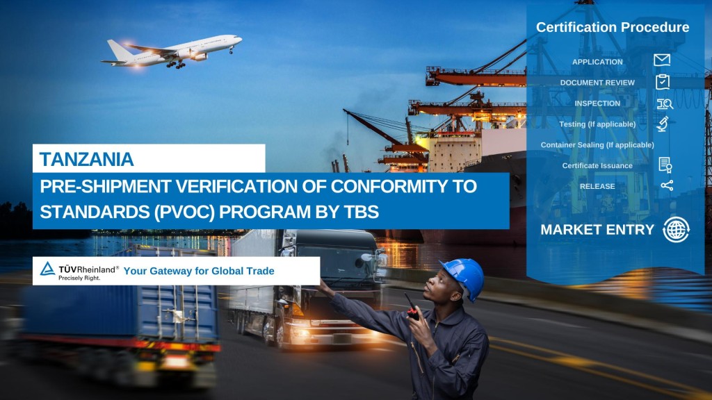 TÜV Rheinland Extends 3-Year PVoC Contract with Tanzania Bureau of Standards, Expanding to New Zones & Facilitating Market Entry and Global Trade