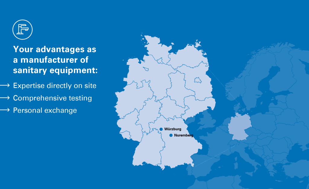 Your benefits as a manufacturer of sanitary equipment when working with our laboratories in Würzburg and Nuremberg