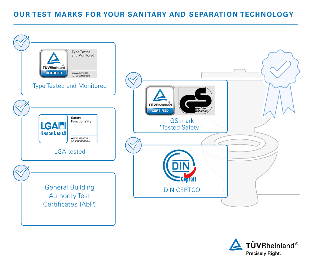 Benefit from our recognized test marks for the testing of your sanitation and separation technology